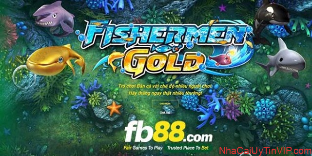 Game bắn cá đổi thưởng Fisherman Gold