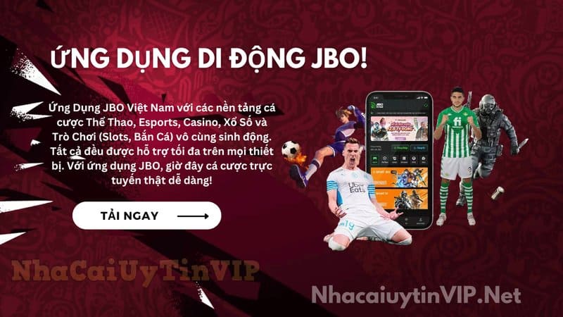 App đặt cược bóng đá tại nhà cái JBO Viet Nam